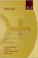 Medical Care of the Pregnant Patient
