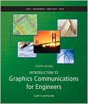 Introduction to Graphics Communications for Engineers (B.E.S.T Series)