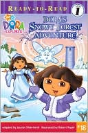 Dora's Snowy Forest Adventure (Dora the Explorer Ready-to-Read Series)