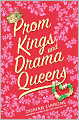 Prom Kings and Drama Queens