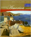 Making America Volume II: Since 1865: A History of the United States