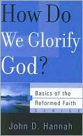 How Do We Glorify God?