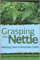 Grasping the Nettle: Analyzing Cases of Intractable Conflict