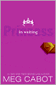 Princess in Waiting (Princess Diaries Series #4)