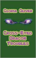 Cross-Eyed Dragon Troubles
