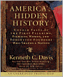America's Hidden History: Untold Tales of the First Pilgrims, Fighting Women, and Forgotten Founders Who Shaped a Nation