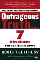 Outrageous Truth... by Robert Jeffress: Book Cover