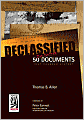 Declassified: 50 Top-Secret Documents That Changed History