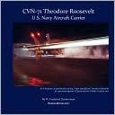 Cvn-71 Theodore Roosevelt, U.S. Navy Aircraft Carrier