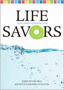 Life Savors: Savory Stories to Inspire Your Soul