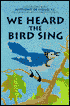 We Heard the Bird Sing; Interacting with Anthony de Mello, S.J.