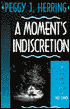 A Moment's Indiscretion