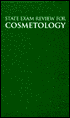 State Exam Review for Cosmetology