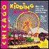 Chicago: What to Do, Where to Go and how to Have Fun in Chicago