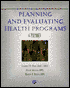 Planning and Evaluating Health Programs: A Primer