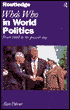Who's Who In World Politics: From 1860 to the present day