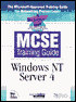 Microtech U. S. a MCSE Training Guide: Windows NT Server 4