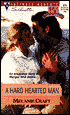 A Hard-Hearted Man