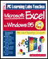 PC Learning Labs Teaches Microsoft Excel for Windows 95