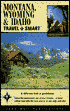 Montana Wyoming and Idaho Travel-Smart Trip Planner