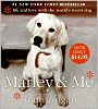 Marley & Me: Life and Love with the World's Worst Dog