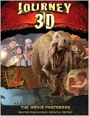 Journey 3-D: The Movie Photobook