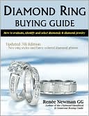 Diamond Ring Buying Guide: How to Evaluate, Identify and Select Diamonds and Diamond Jewelry