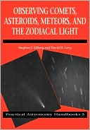 download Observing Comets, Asteroids, Meteors, and the Zodiacal Light book