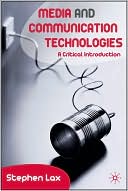 Media and Communications Technologies: A Critical Introduction