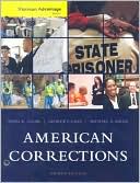Cengage Advantage Books: American Corrections
