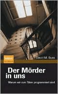Der Marder In Uns: Warum Wir Zum Toten Programmiert Sind