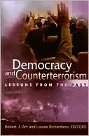 Democracy and Counterterrorism: Lessons from the Past