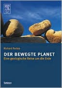 Der bewegte Planet: Eine geologische Reise um die Erde