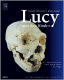 Lucy und ihre Kinder: Mit Photographien von David Brill