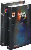 Lexikon Der Optik - Sonderausgabe: Gesamtausgabe in Zwei Banden