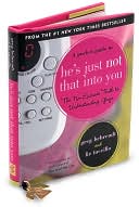 The Pocket Guide to He's Just Not That into You: The No-Excuses Truth to Understanding Guys