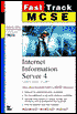 MCSE Fast Track: Internet Information Server 4