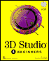 3-D Studio for Beginners