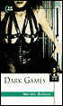 Dark Games