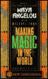 Making Magic in the World