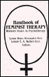 Handbook of Feminist Therapy: Women's Issues in Psychotherapy