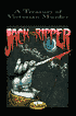 Jack the Ripper: A Treasury of Victorian Murder