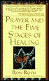Prayer and the Five Stages of Healing (2 Cassettes)