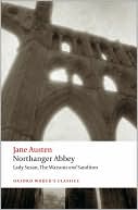Northanger Abbey, Lady Susan, The Watsons, Sanditon