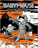 Monster Mash (Babymouse Series #9)