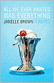 All We Ever Wanted Was Everything