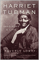 Harriet Tubman: Imagining a Life