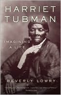 download Harriet Tubman : Imagining a Life book