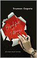 Breakfast at Tiffany's - A Short Novel and Three Stories