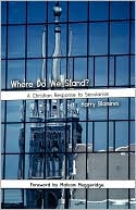 Where Do We Stand? A Christian Response To Secularism